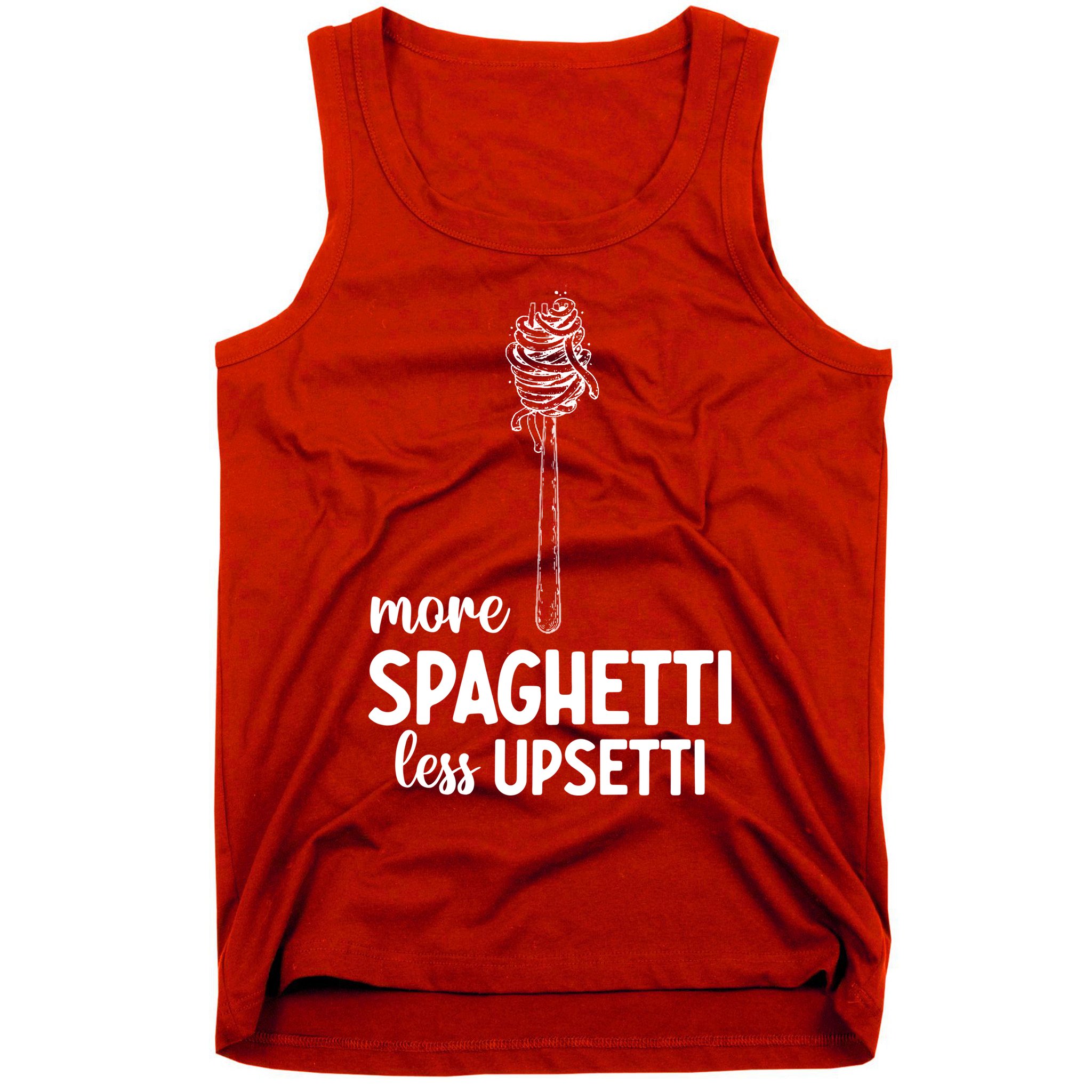 More Spaghetti Less Upsetti Tank Top