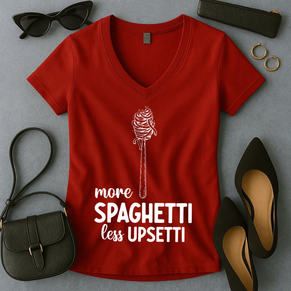 More Spaghetti Less Upsetti Women's V-Neck T-Shirt
