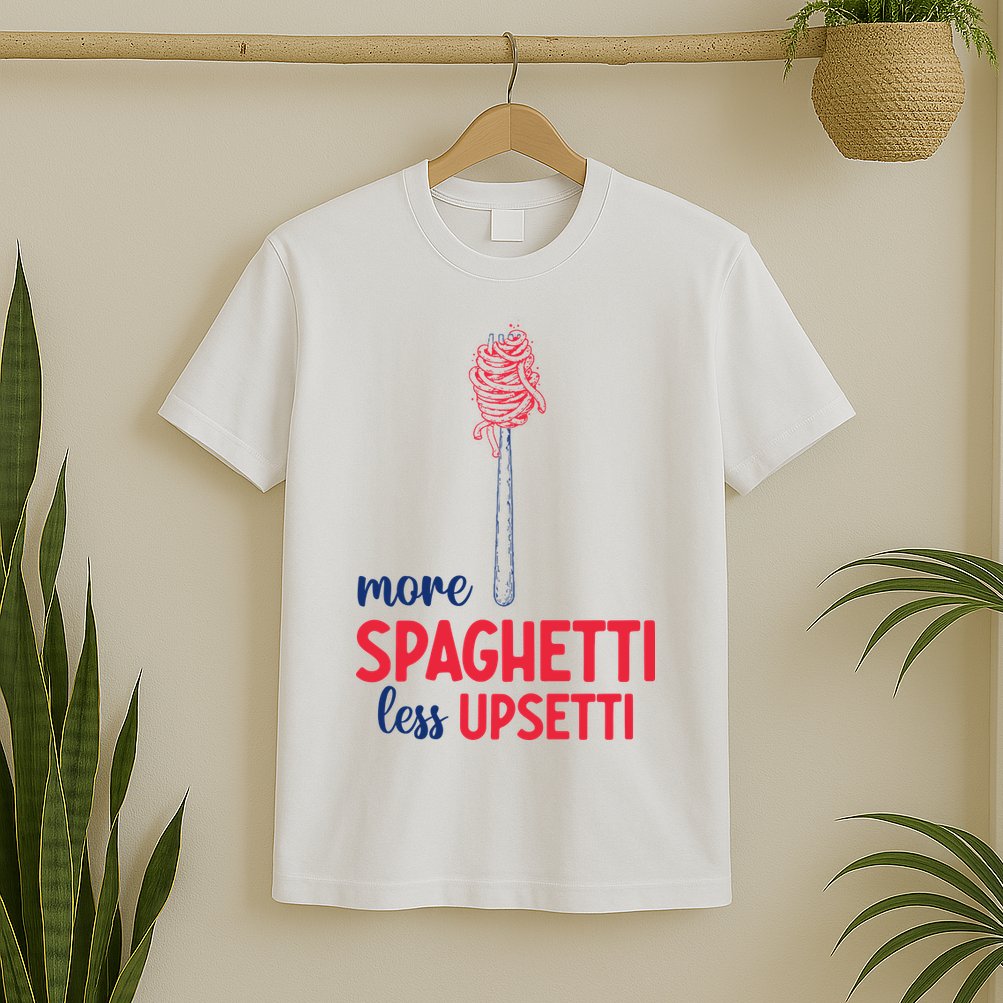 More Spaghetti Less Upsetti Funny Food Meme T-Shirt
