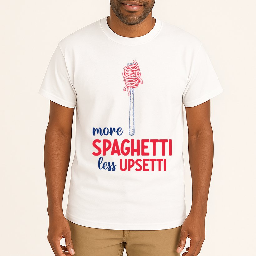 More Spaghetti Less Upsetti Funny Food Meme Tall T-Shirt