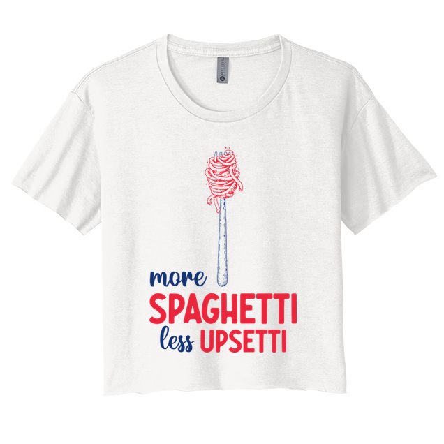 More Spaghetti Less Upsetti Funny Food Meme Women's Crop Top Tee