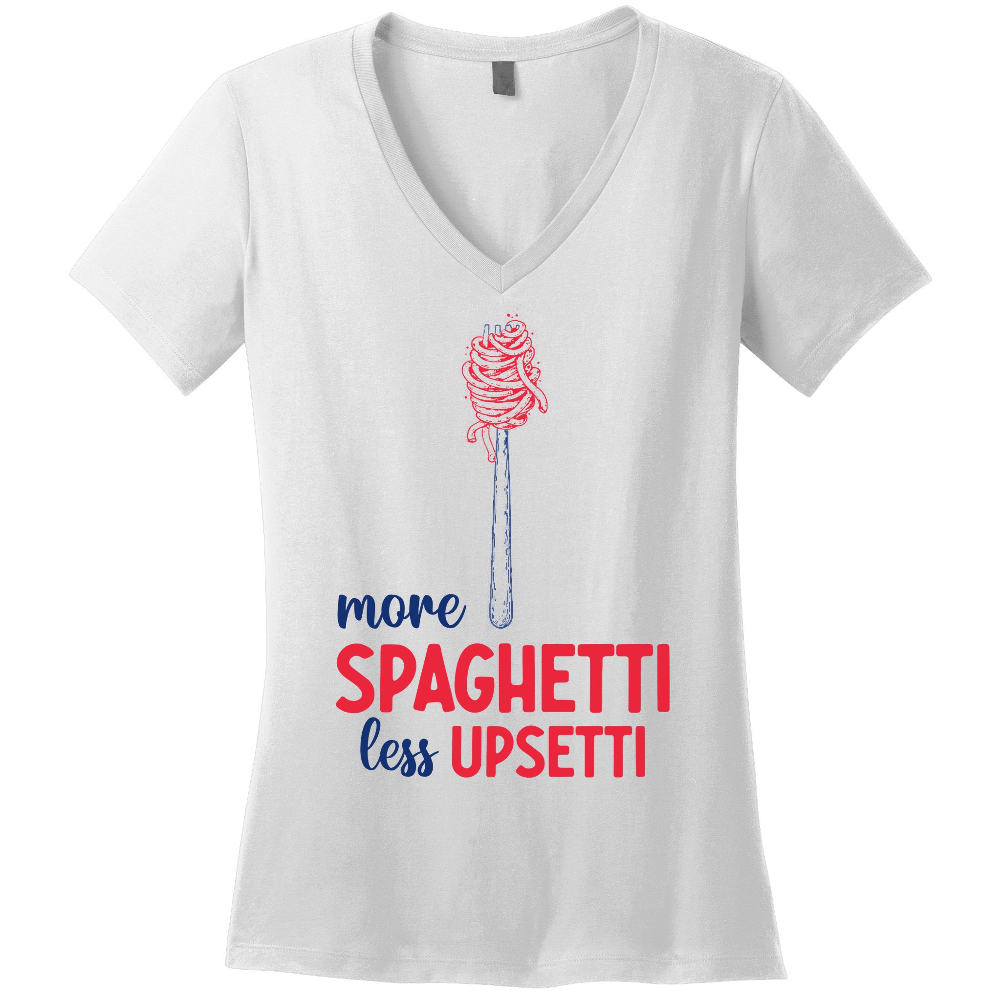 More Spaghetti Less Upsetti Funny Food Meme Women's V-Neck T-Shirt