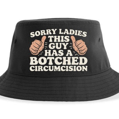 Meme Sorry Ladies This Guy Has A Botched Circumcision Sustainable Bucket Hat