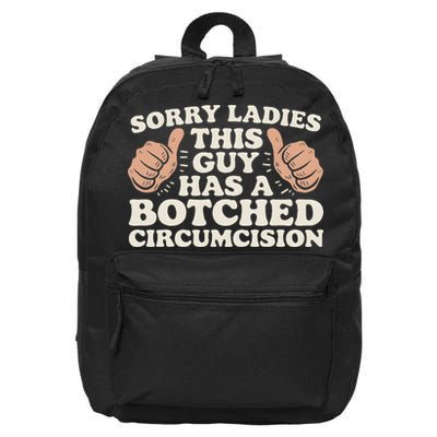 Meme Sorry Ladies This Guy Has A Botched Circumcision 16 in Basic Backpack