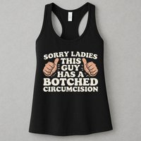 Meme Sorry Ladies This Guy Has A Botched Circumcision Womens Tank Top
