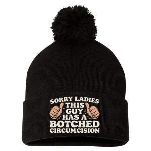 Meme Sorry Ladies This Guy Has A Botched Circumcision Pom Pom 12in Knit Beanie