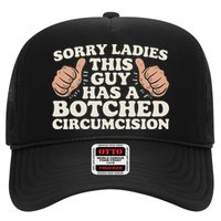 Meme Sorry Ladies This Guy Has A Botched Circumcision Hat