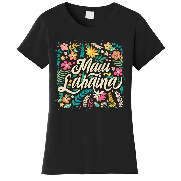 Maui Strong Lahaina Floral Women's T-Shirt