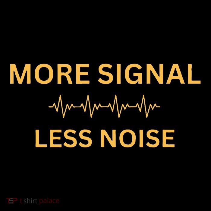 More Signal Less Noise Mousepad