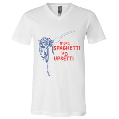 More Spaghetti Less Upsetti Italian Pasta Humor V-Neck T-Shirt
