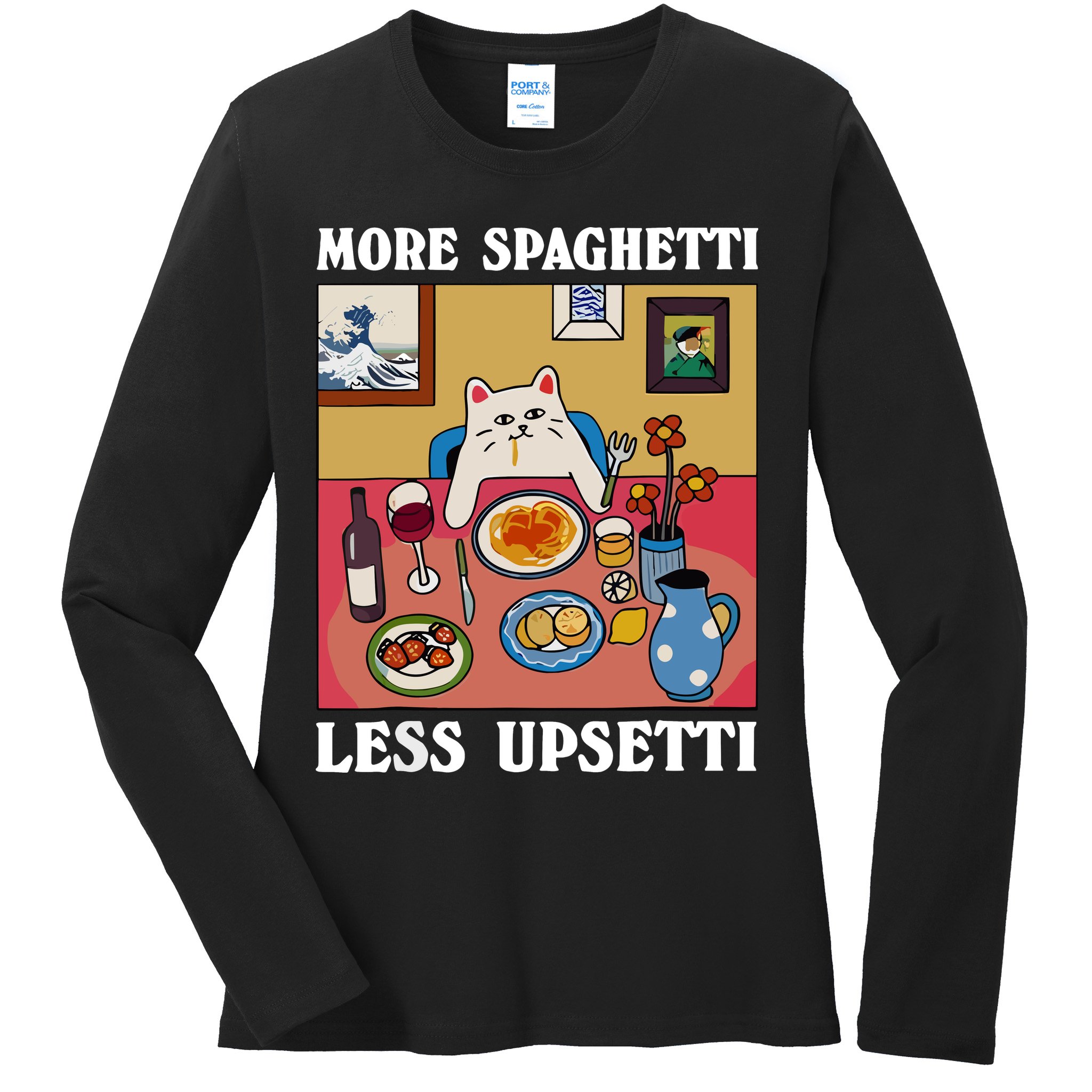 More Spaghetti Less Upsetti Funny Cute Cat Saying Quote Ladies Long Sleeve Shirt