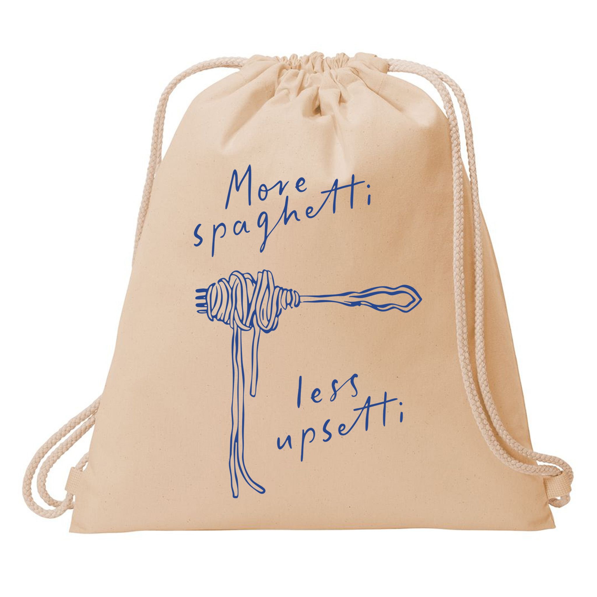 More Spaghetti Less Upsetti Drawstring Bag