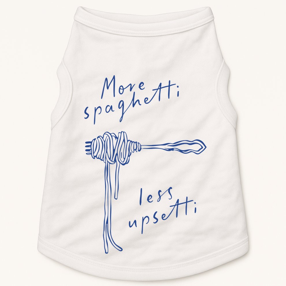More Spaghetti Less Upsetti Doggie Tank