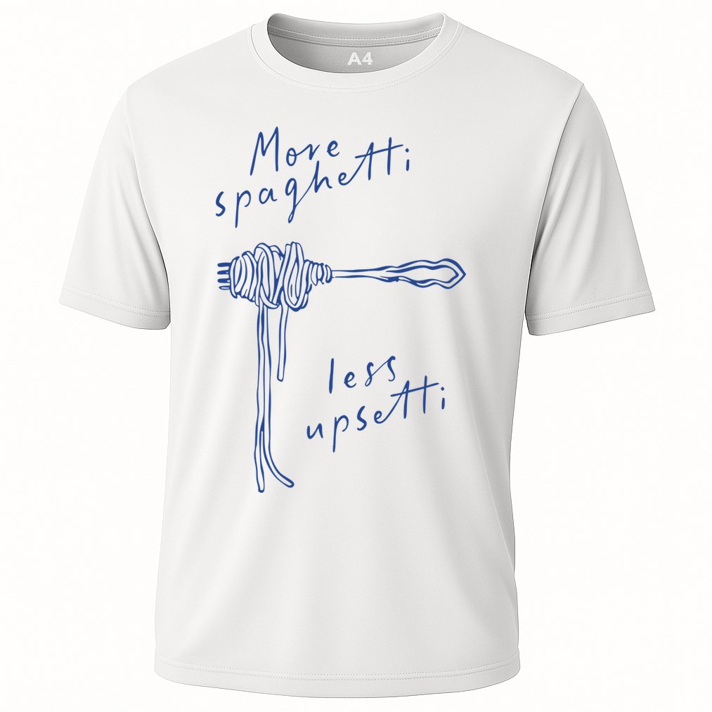 More Spaghetti Less Upsetti Performance Shirt