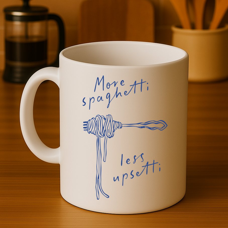 More Spaghetti Less Upsetti Mug