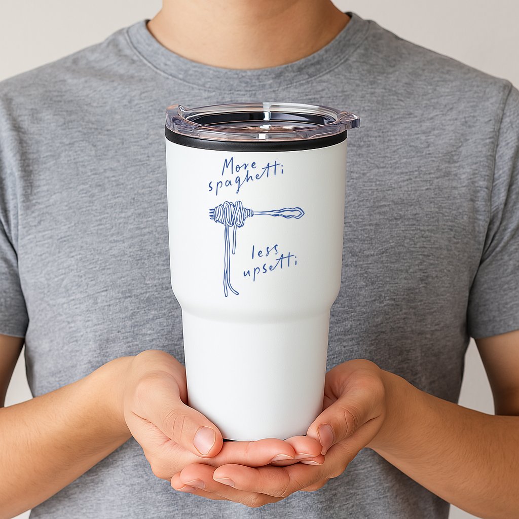 More Spaghetti Less Upsetti Tumbler