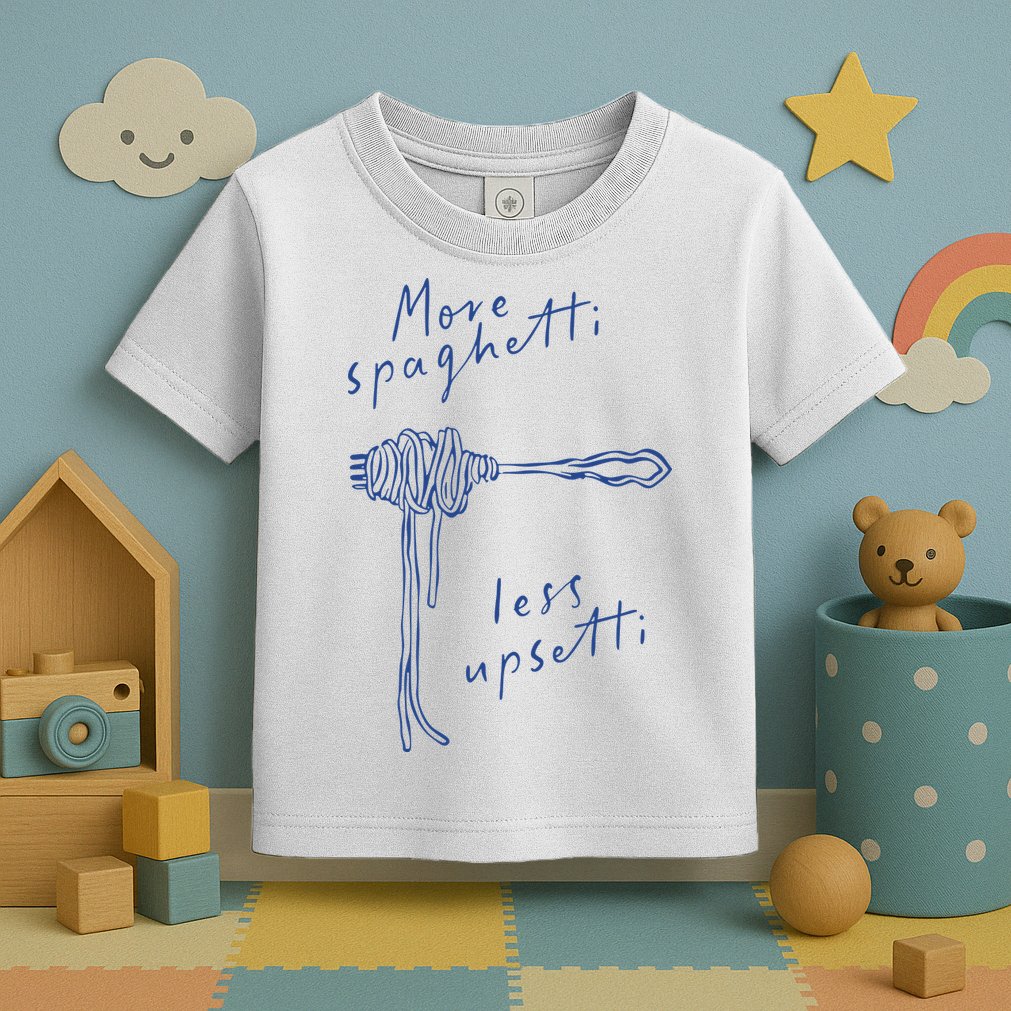 More Spaghetti Less Upsetti Toddler T-Shirt