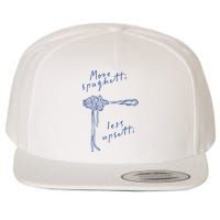 More Spaghetti Less Upsetti Wool Snapback Cap