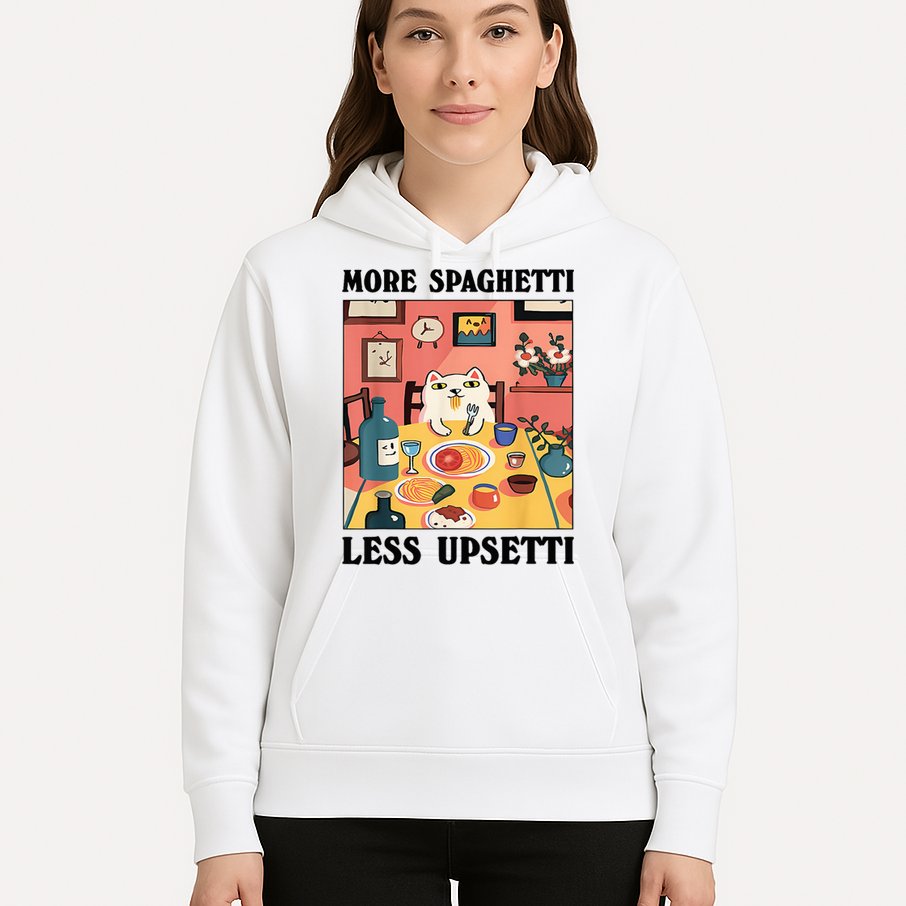 More Spaghetti Less Upsetti Cat Eating Spaghetti Hoodie