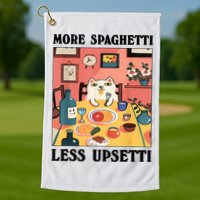 More Spaghetti Less Upsetti Cat Eating Spaghetti Golf Towel