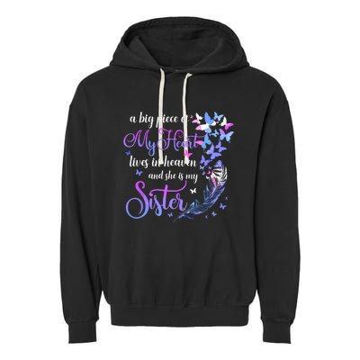 My Sister Lives In Heaven Memorial Quotes Brother Sis Garment-Dyed Fleece Hoodie