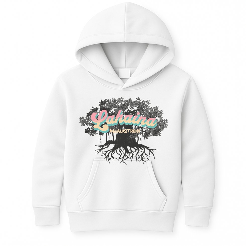 Maui Strong Lahaina Support Banyan Lahaina Hawaii Kids Hoodie