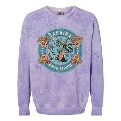 Maui Strong Lahaina Support Lahaina Hawaii Colorblast Crewneck Sweatshirt