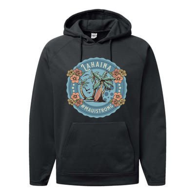 Maui Strong Lahaina Support Lahaina Hawaii Performance Fleece Hoodie