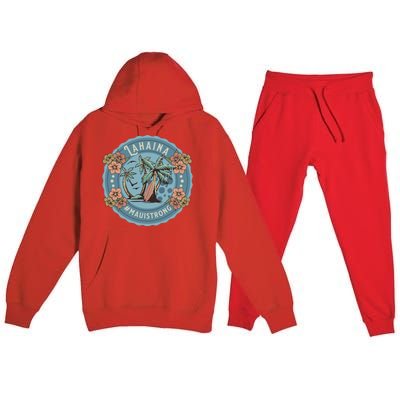 Maui Strong Lahaina Support Lahaina Hawaii Premium Hooded Sweatsuit Set