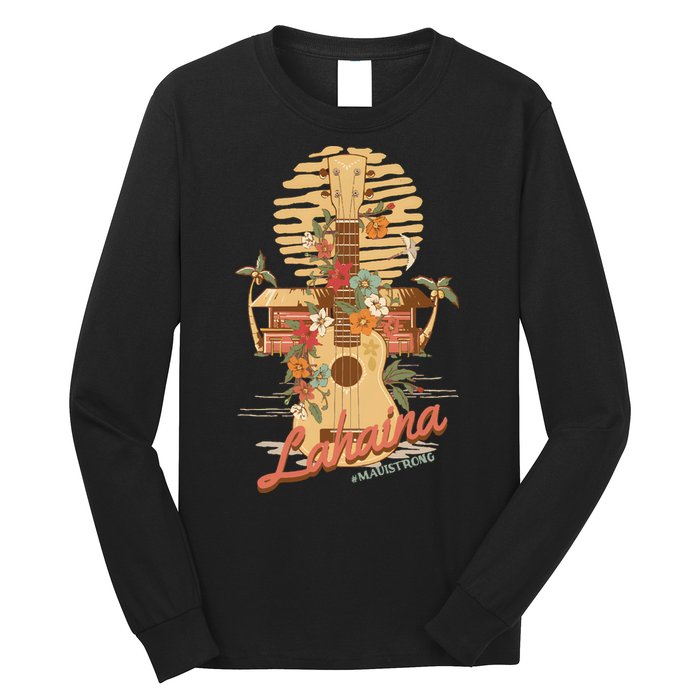 Maui Strong Lahaina Support Lahaina Hawaii Long Sleeve Shirt
