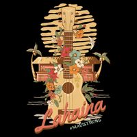 Maui Strong Lahaina Support Lahaina Hawaii Long Sleeve Shirt