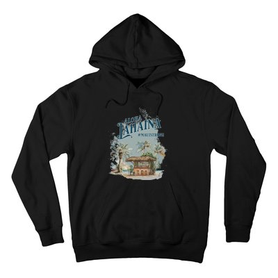 Maui Strong Lahaina Support Lahaina Hawaii Hoodie