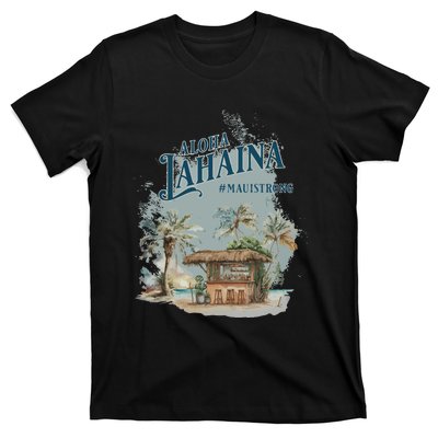 Maui Strong Lahaina Support Lahaina Hawaii T-Shirt