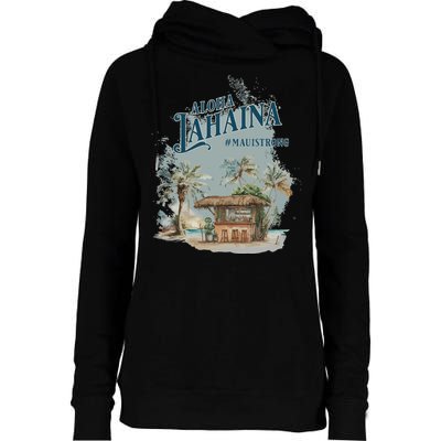 Maui Strong Lahaina Support Lahaina Hawaii Womens Funnel Neck Pullover Hood