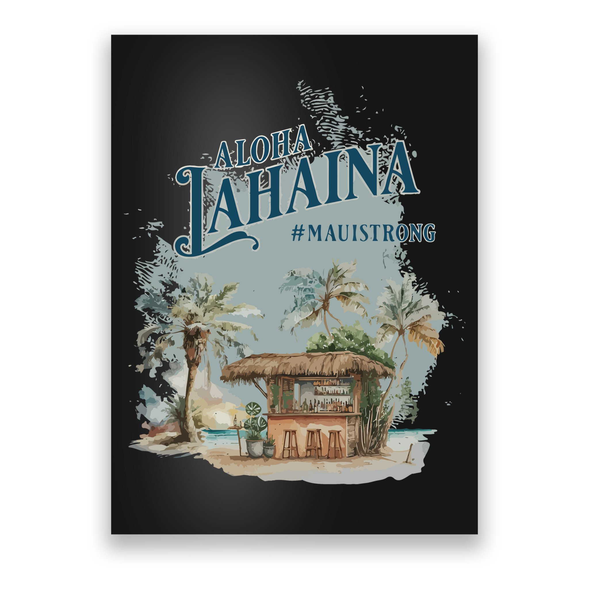 Maui Strong Lahaina Support Lahaina Hawaii Poster