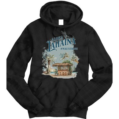 Maui Strong Lahaina Support Lahaina Hawaii Tie Dye Hoodie
