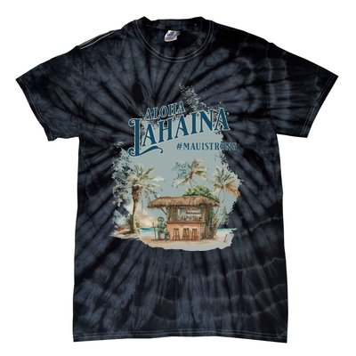 Maui Strong Lahaina Support Lahaina Hawaii Tie-Dye T-Shirt