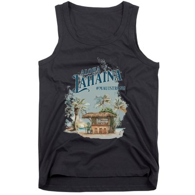 Maui Strong Lahaina Support Lahaina Hawaii Tank Top