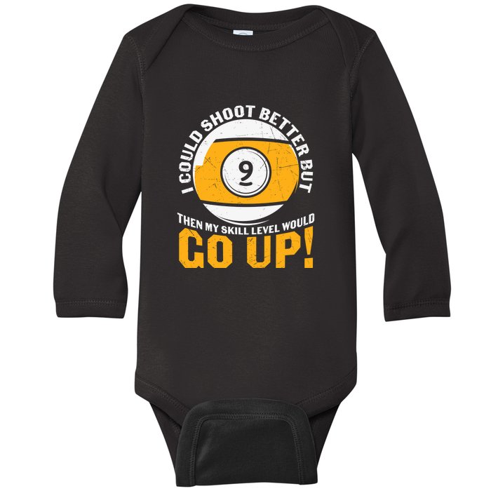 My Skill Level Would Go Up Billiards Dad Gift For Father’s Day Baby Long Sleeve Bodysuit