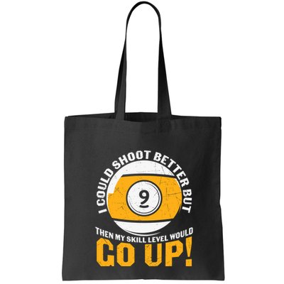 My Skill Level Would Go Up Billiards Dad Gift For Father’s Day Bag