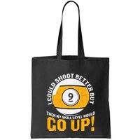 My Skill Level Would Go Up Billiards Dad Gift For Father’s Day Bag