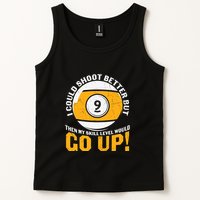 My Skill Level Would Go Up Billiards Dad Gift For Father’s Day Tank Top