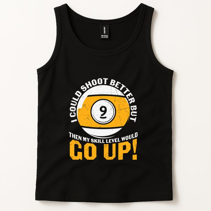 My Skill Level Would Go Up Billiards Dad Gift For Father’s Day Tank Top