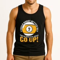My Skill Level Would Go Up Billiards Dad Gift For Father’s Day Tank Top