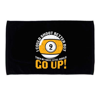 My Skill Level Would Go Up Billiards Dad Gift For Father’s Day Microfiber Hand Towel