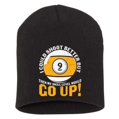 My Skill Level Would Go Up Billiards Dad Gift For Father’s Day Short Acrylic Beanie