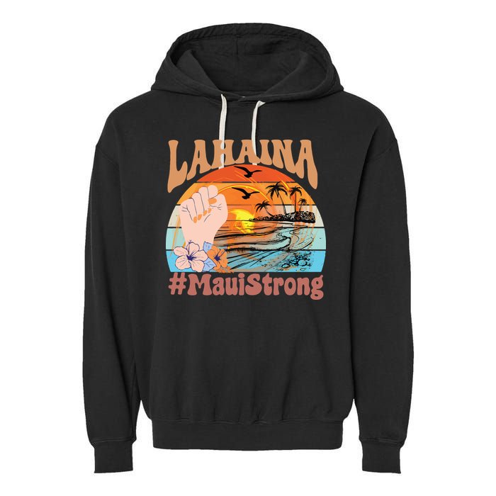 Maui Strong Lahaina Banyan Tree Maui Hawaii Shoreline Garment-Dyed Fleece Hoodie