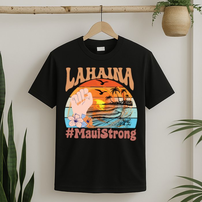 Maui Strong Lahaina Banyan Tree Maui Hawaii Shoreline T-Shirt