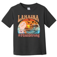 Maui Strong Lahaina Banyan Tree Maui Hawaii Shoreline Toddler T-Shirt