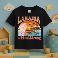 Maui Strong Lahaina Banyan Tree Maui Hawaii Shoreline Toddler T-Shirt